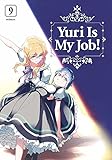 yuri is my job! vol. 9 (english edition)