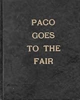 Paco Goes to the Fair B000B9UI2K Book Cover
