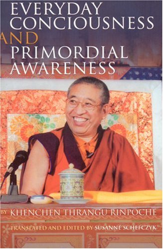 Buy Everyday Consciousness and Primordial Awareness — BookShops.in