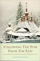 Following the star from the East: Essays in honour of Archimandrite Boniface Luykx 1895937027 Book Cover