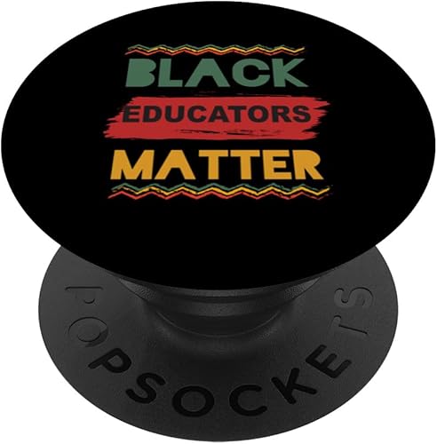Black Educators Matter Black History Pride African PopSockets Standard PopGrip disponible en Yaxa Peru