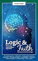 Logic & Faith, a Pocket Guide 2021 1984409247 Book Cover