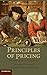 Principles of Pricing: An Analytical Approach