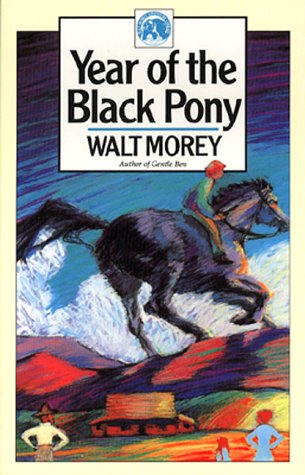 Year of the Black Pony (Walter Morey Adventure ... 0936085142 Book Cover