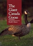 The Giant Canada Goose, Revised Edition
