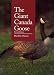 The Giant Canada Goose, Revised Edition