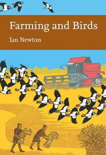 Farming and Birds (Collins New Naturalist Library, Book 135)