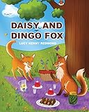 Daisy and Dingo Fox
