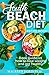SOUTH BEACH DIET RECIPE BOOK: Book Guide on How to Lose Weight and get Healthy (English Edition)