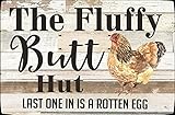 Funny Chicken Coop Sign Fluffy Butt Hut Last One in is A Rotten Egg Chicken Retro Metal Tin Sign...