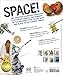 Space!: The Universe as You've Never Seen It Before (Knowledge Encyclopedias)
