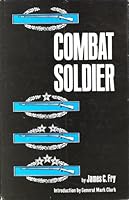 Combat soldier, B0006BURDS Book Cover