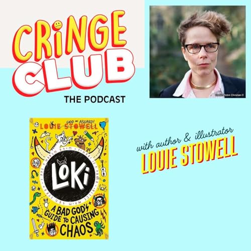EP8: Cringe Club with... Louie Stowell cover art