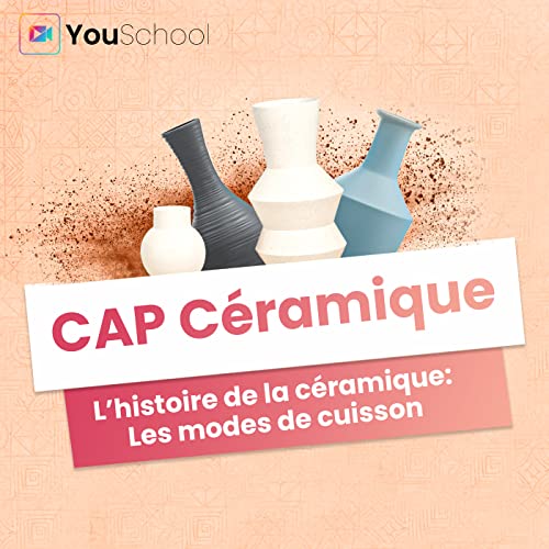 CAP C&eacute;ramique - Les modes de cuisson Podcast By  cover art