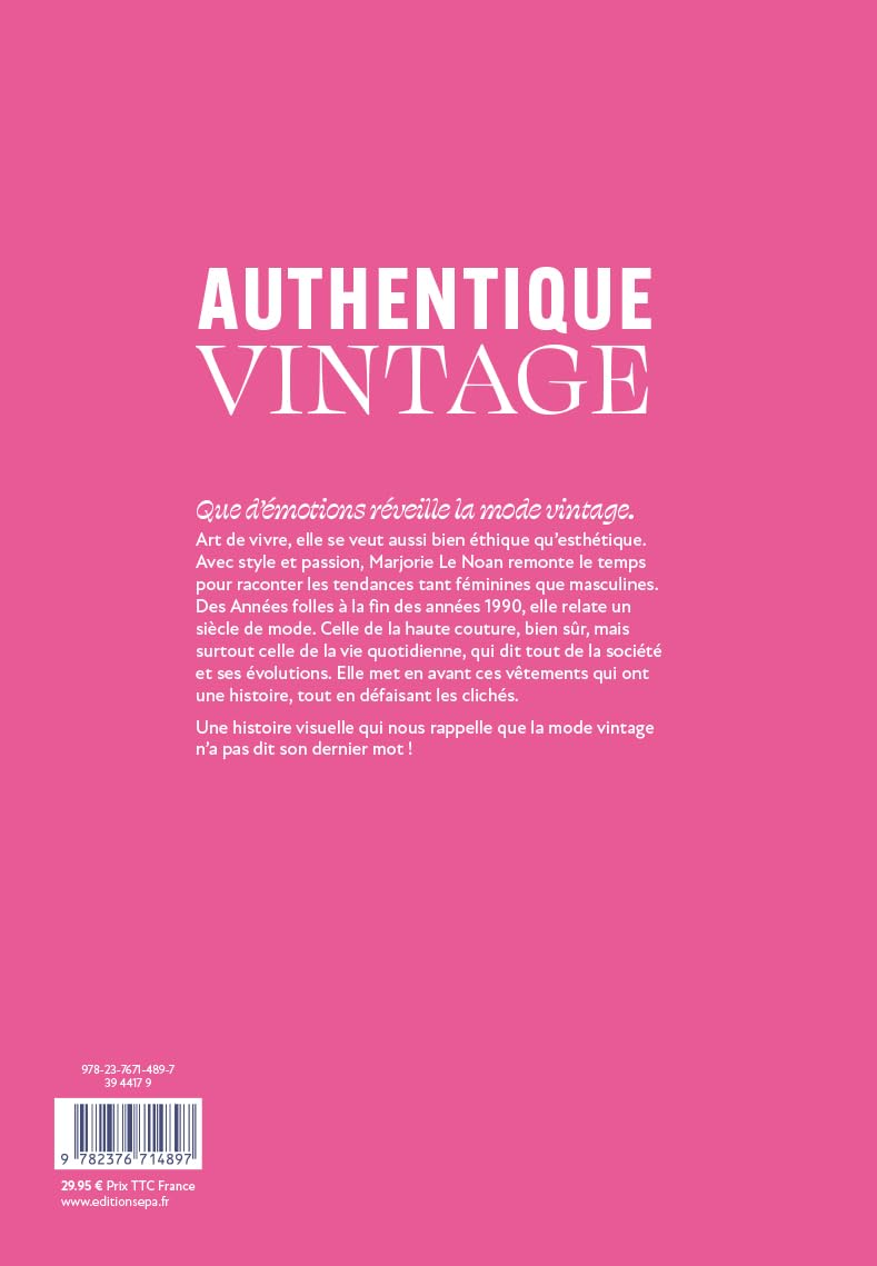 Authentique Vintage: Une brève histoire de la mode du XXe siècle