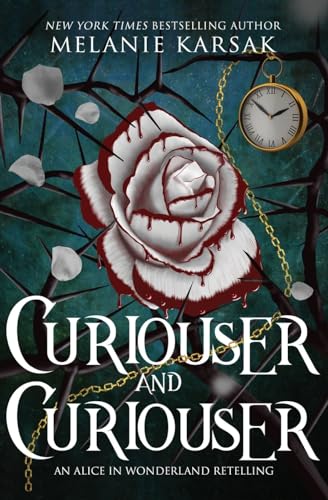 Curiouser and Curiouser: Steampunk Alice in Wonderland (Romantasy Fairy Tales)