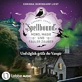 Cover zum Buch Und täglich grüßt der Vampir: Spellbound