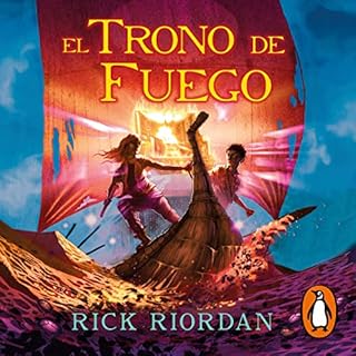 El trono de fuego [The Throne of Fire] Audiolibro Por Rick Riordan, Manuel Viciano Delibano arte de portada