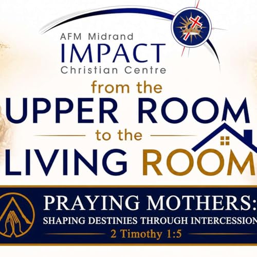 ( Audio Only ) Praying Mothers | Past. O. Smith | AFM Midrand Impact Christian Center