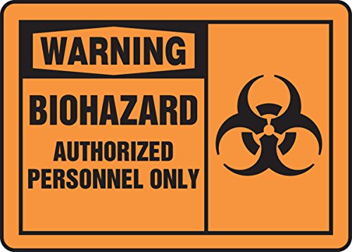 Signalisation Biohazard Authorized Personnel Only Accuform orange 7x10