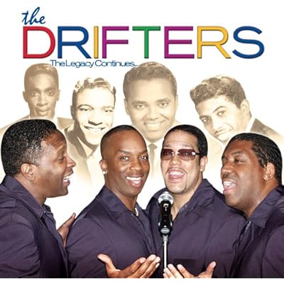 The Drifters : The Legacy Continues