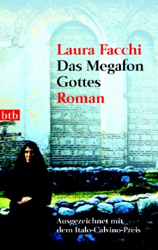 Preisvergleich Produktbild Das Megafon Gottes: Roman