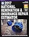 2017 National Renovation & Insurance Repair Estimator (National Renovation and Insurance Repair Estimator)