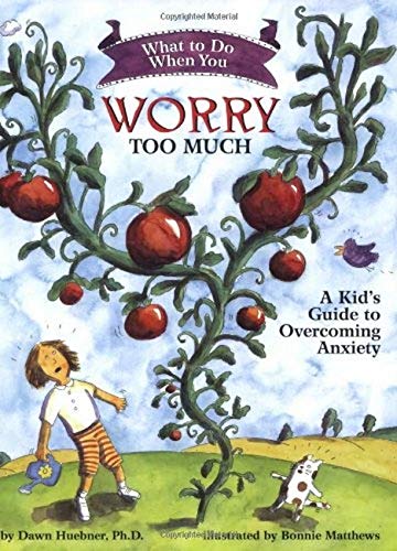 Télécharger What to Do When You Worry Too Much: A Kid's Guide to Overcoming Anxiety PDF