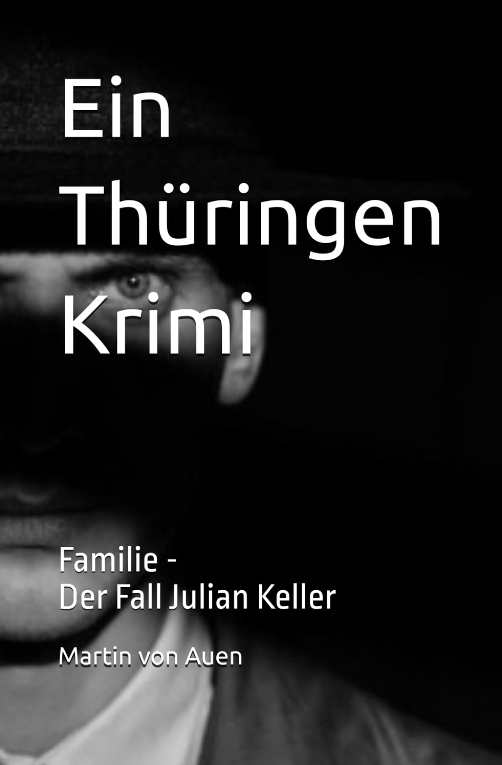 Ein Thüringen Krimi: Familie