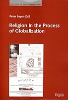 Religion in the Process of Globalization: Mit Englischem Vorwort 3899132181 Book Cover