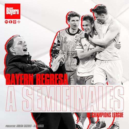『27. Bayern regresa a Semifinales de Champions League』のカバーアート