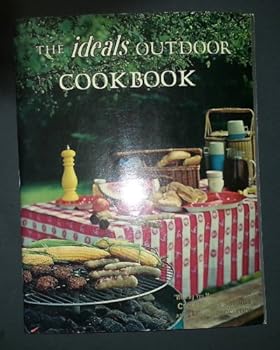 Paperback The Ideals Outdoor Cookbook Book