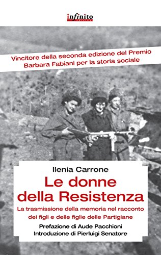 Le donne della Resistenza: la trasmissione della
