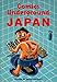 Comics Underground -- Japan: A Manga Anthology
