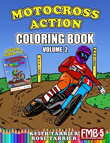 Motocross Action Coloring Book Volume 2: Fun original dirt bike illustration for all ages. (Fun Motocross Books - FMB)
