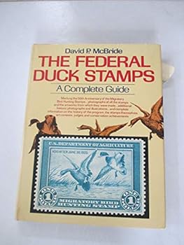 Hardcover The Federal Duck Stamps: A Complete Guide Book