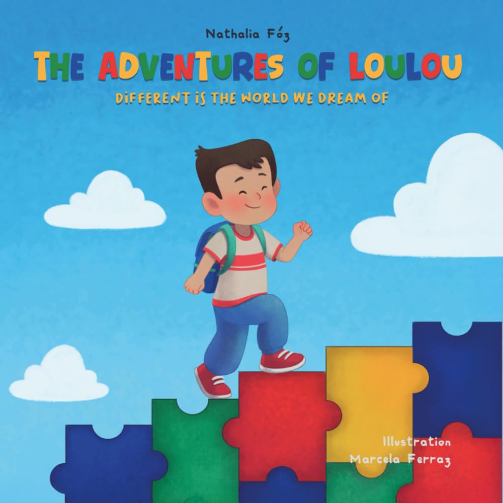 The adventures of Loulou: Different is the world we dream of
