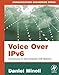 Voice Over IPv6: Architectures for Next Generation VoIP Networks (English Edition)