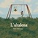 L'altalena. Ediz. A Colori - 3