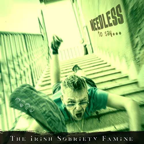 The Irish Sobriety Famine Podcast By  cover art