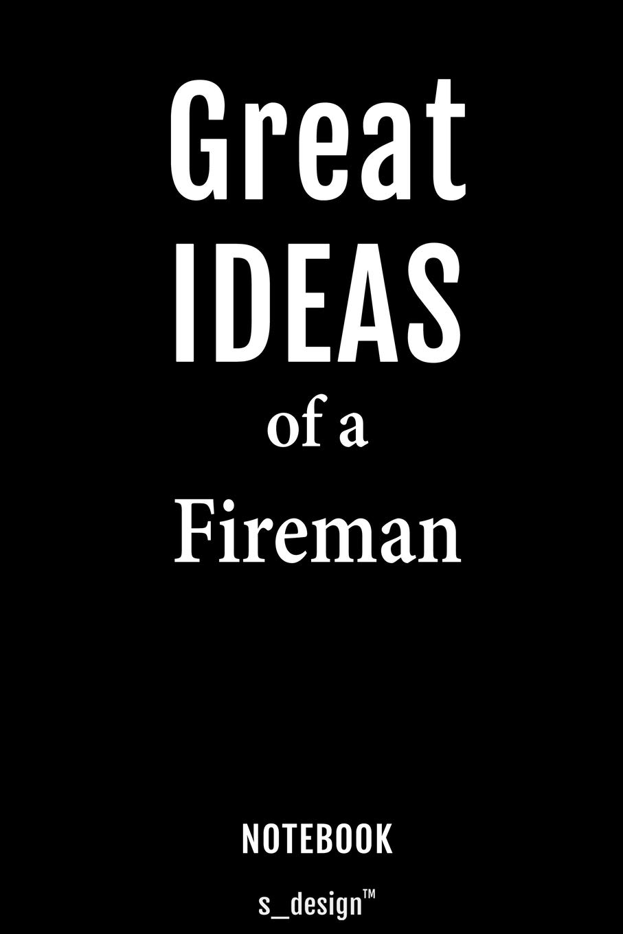 Notebook for Firemen / Fireman: awesome handy Note Book [120 blank lined ruled pages]