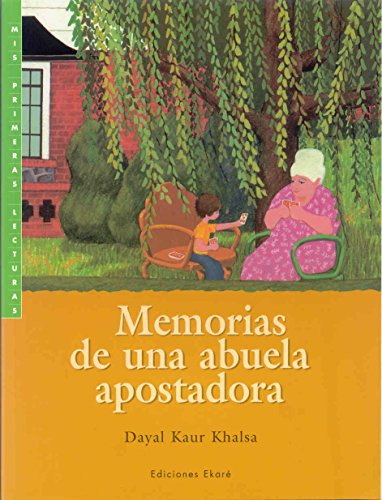 Memorias De Una Abuela Apostadora/Tales of a Gambling Grandmother (Coleccion Primeras Lecturas)