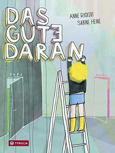 Das Gute daran: Bei Mama und bei Papa Das Gute daran: Bei Mama und bei Papa