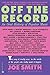 Produktbild Off the Record: An Oral History of Popular Music