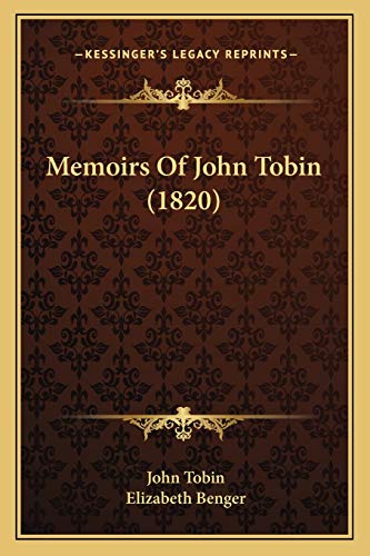 Memoirs Of John Tobin (1820)