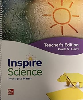 Inspire Science: Grade 5, Teacher's Edition, Unit 1