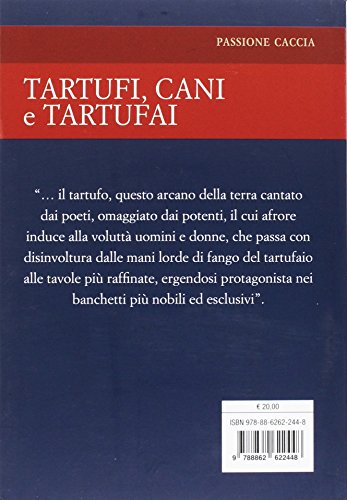 Tartufi, Cani E Tartufai - 2