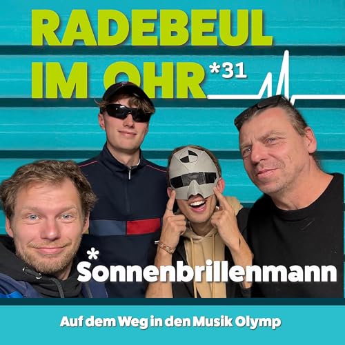 31 - Sonnenbrillenmann - Auf dem Weg in den Musik Olymp