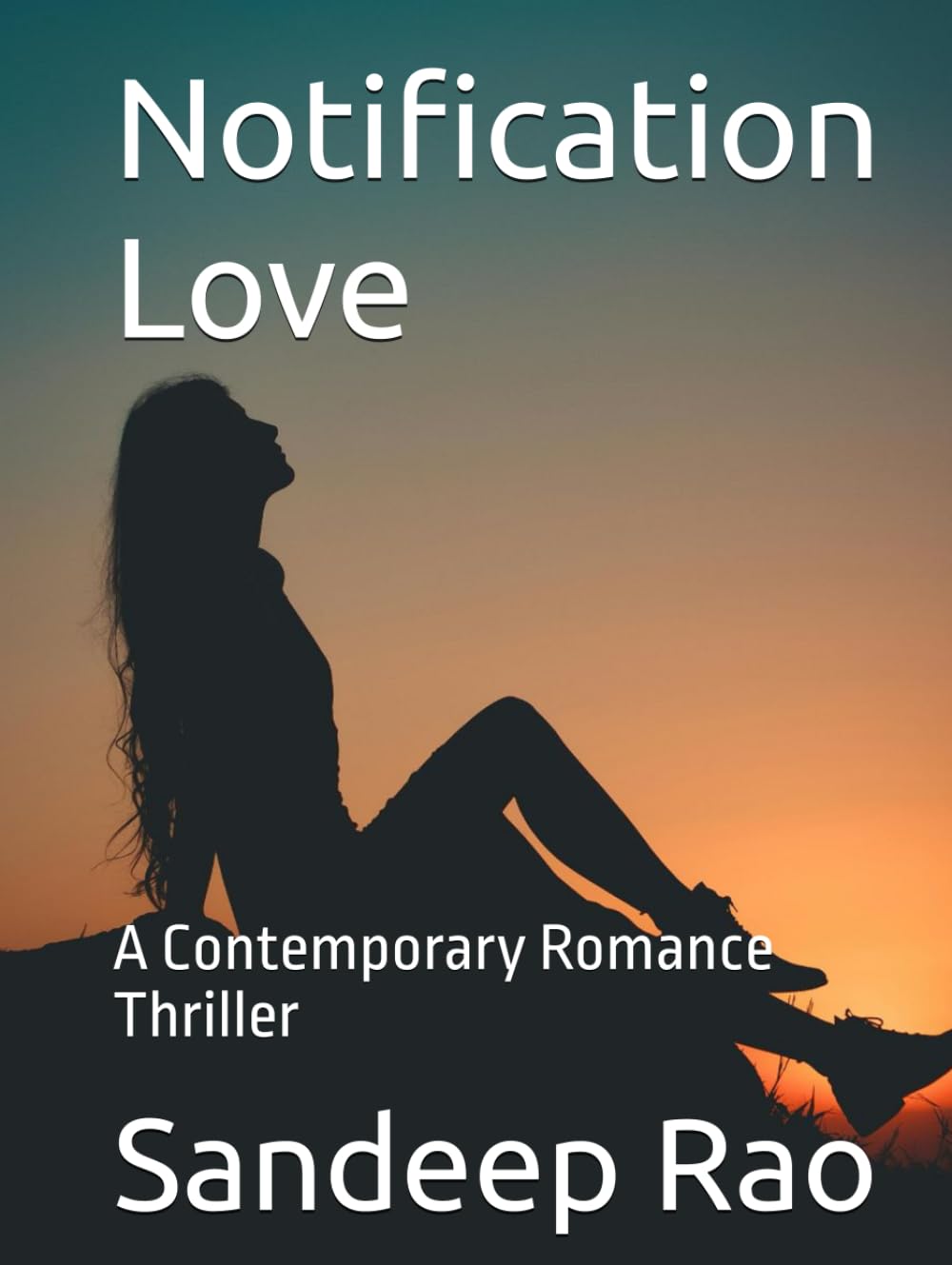 Notification Love: A Contemporary Romance Thriller