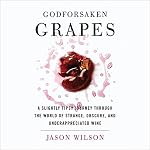 Cover of Godforsaken Grapes